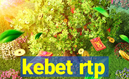 kebet rtp